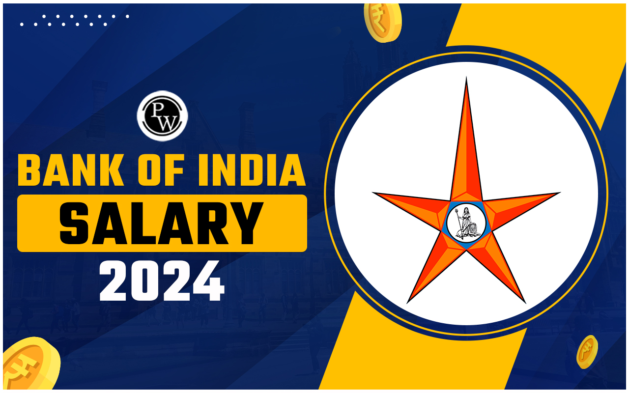 Bank of India Salary 2024