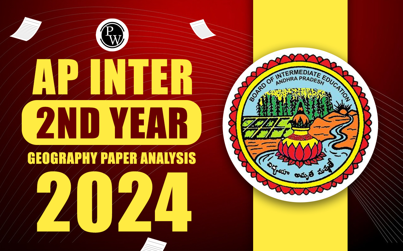 AP Inter 2nd Year Geography Paper Analysis 2024