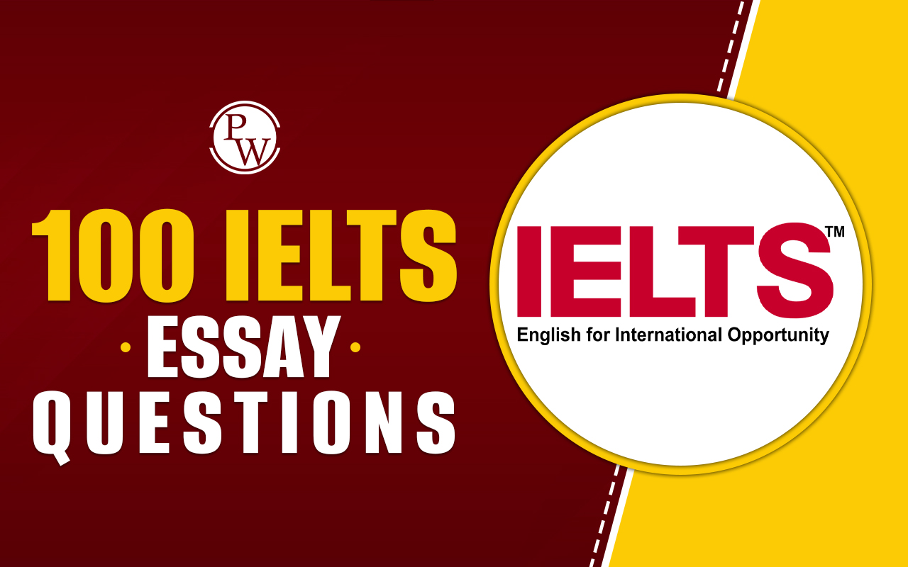 IELTS Essay Questions