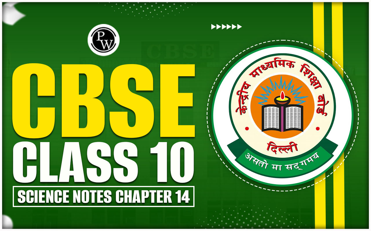CBSE Class 10 Science Notes Chapter 14 Sources of Energy