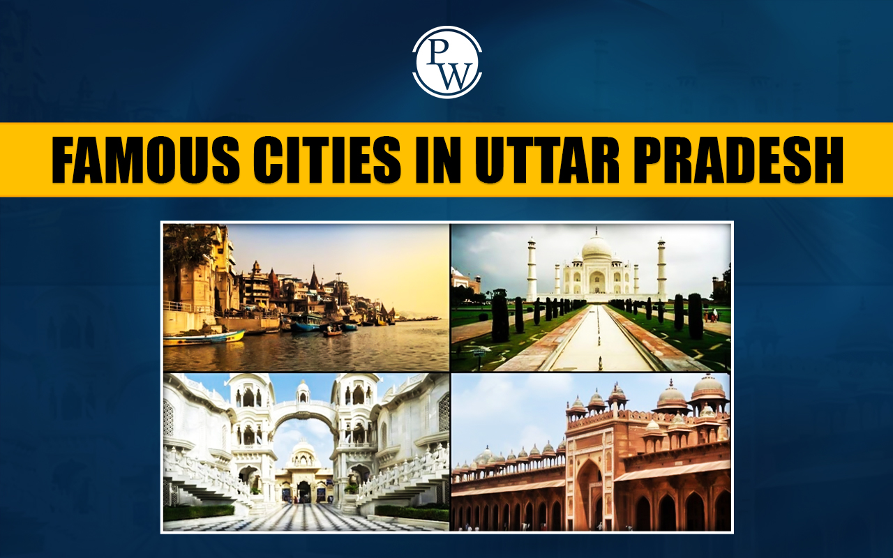 Famous Cities in Uttar Pradesh
