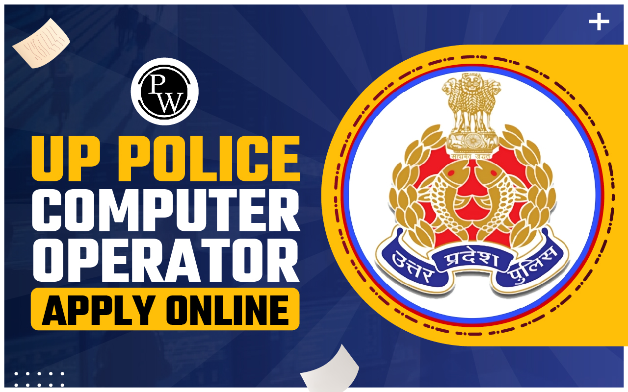 UP Police Computer Operator Apply Online 2024