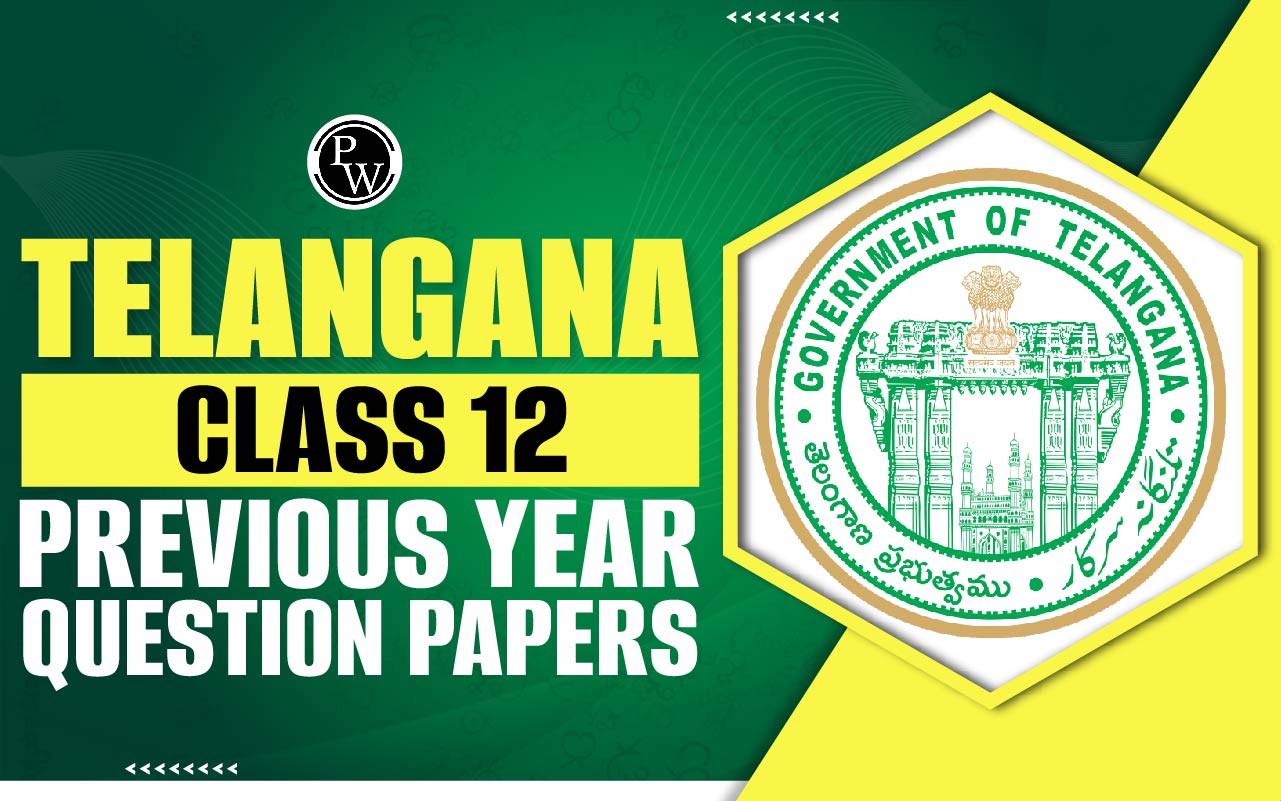 Telangana Class 12 Previous Year Question Papers