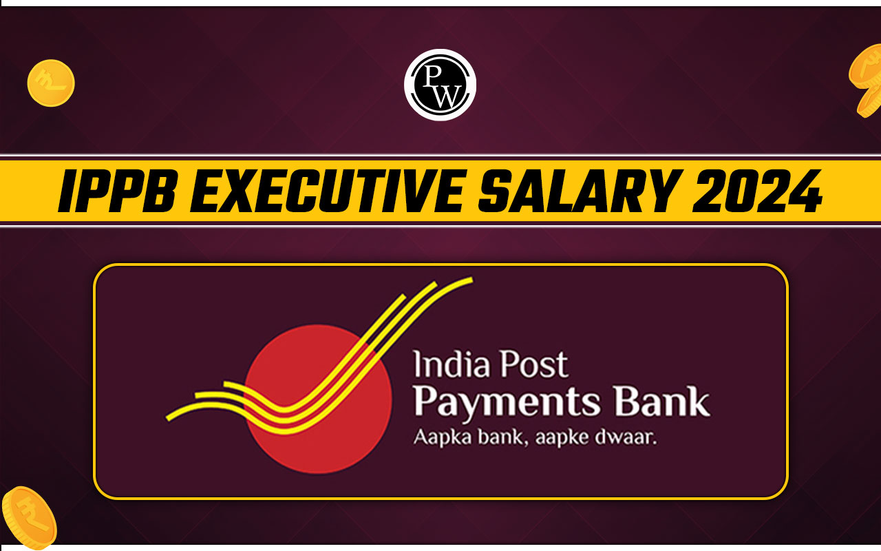 IPPB Executive Salary 2024