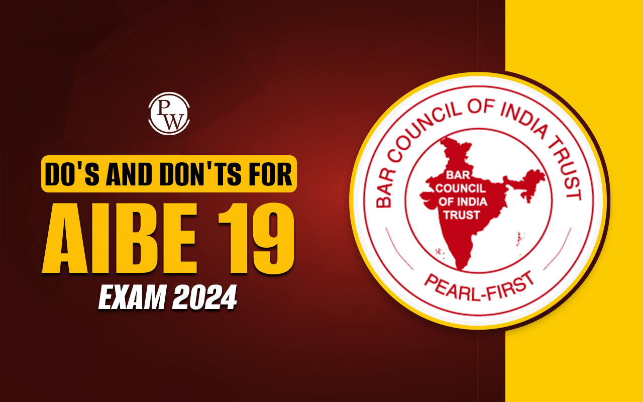 Do's And Don'ts for AIBE 19 Exam 2024