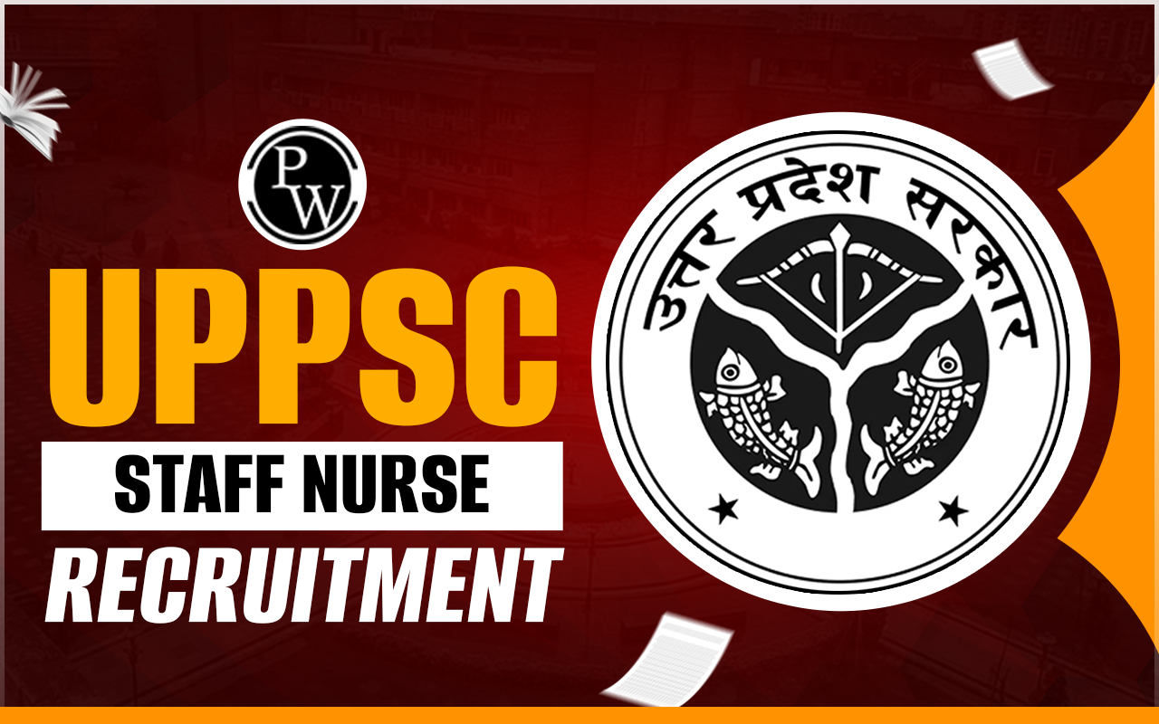 UPPSC Staff Nurse Recruitment 2023 Result Out, Phase 2 On April 24