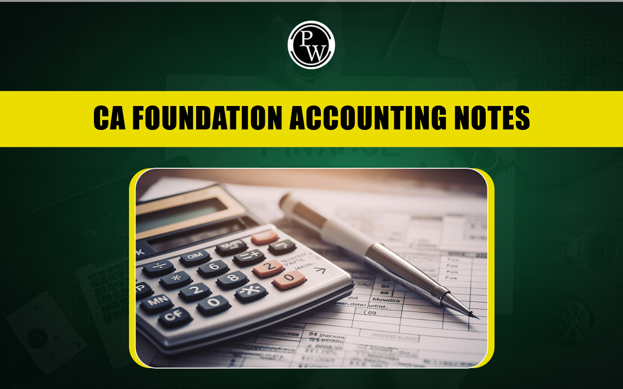 CA Foundation Accounting Notes