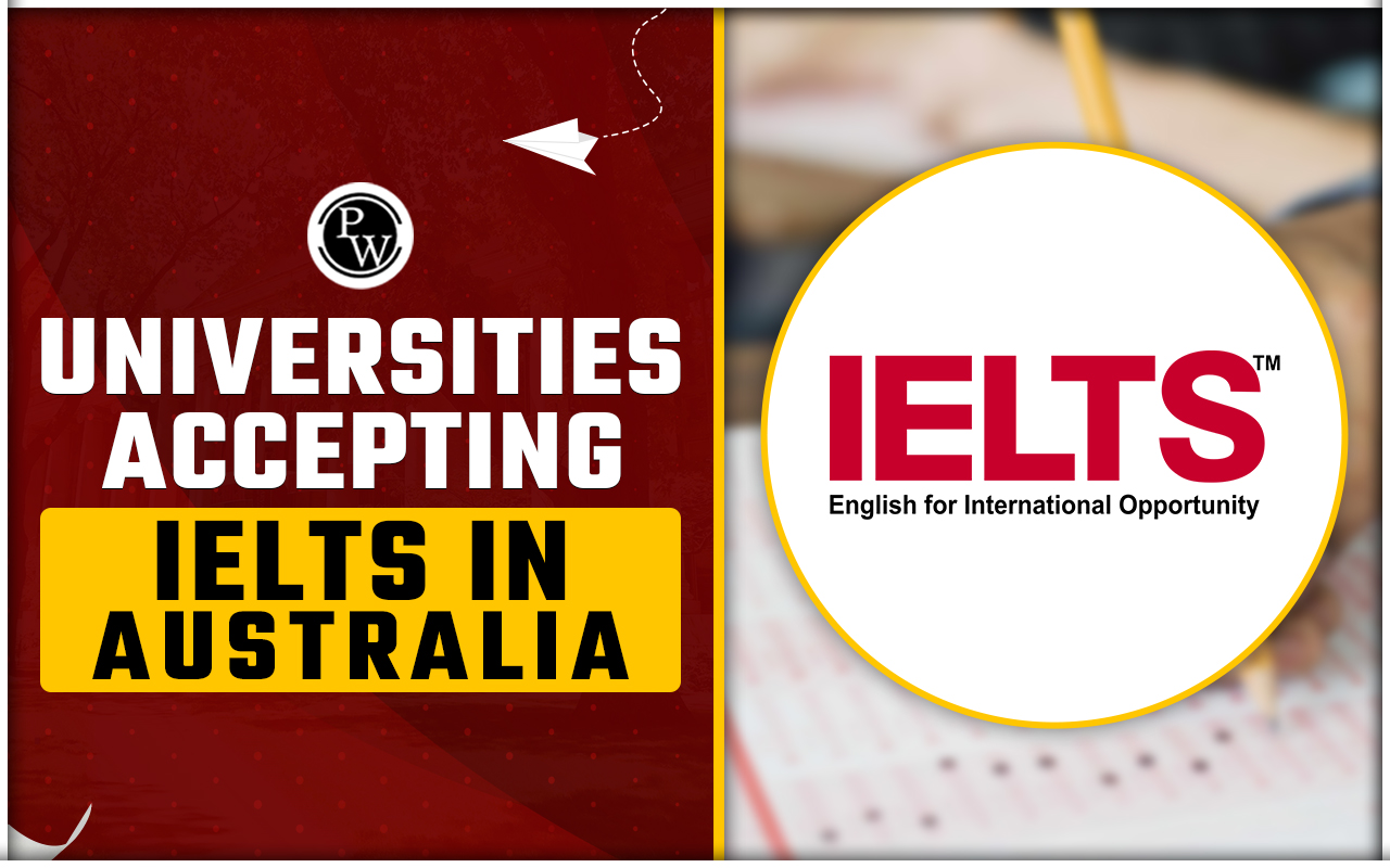 Universities Accepting IELTS in Australia