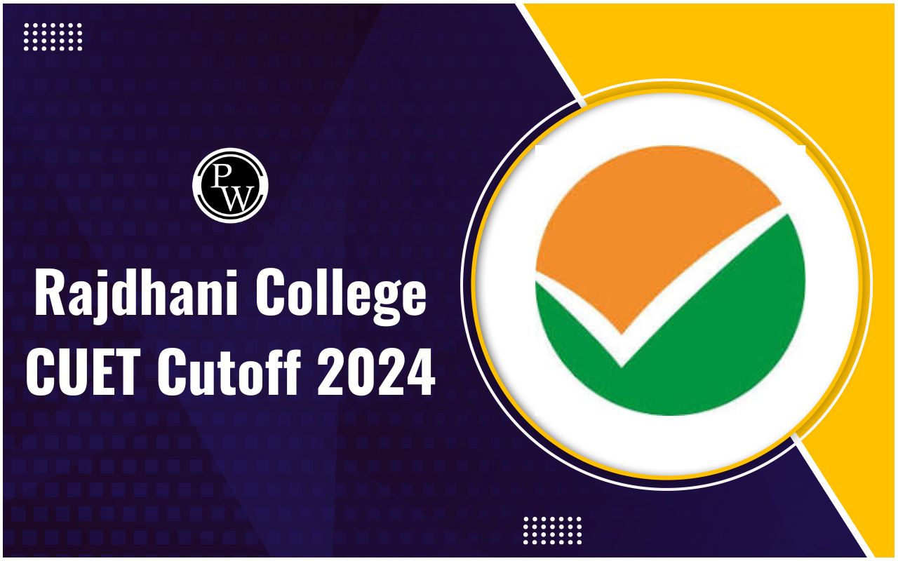 Rajdhani College CUET Cutoff 2024