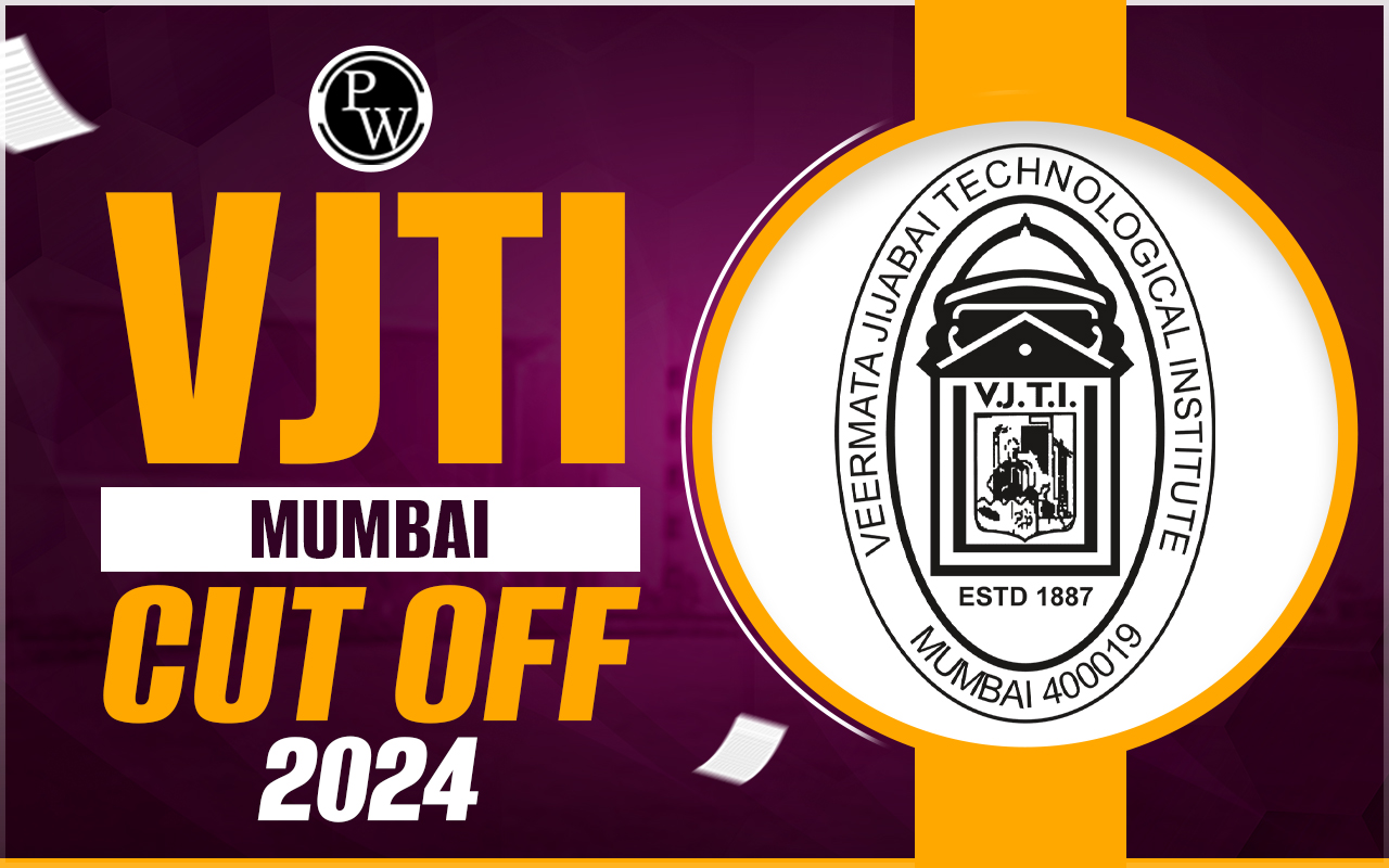 VJTI Mumbai Cut Off 2024