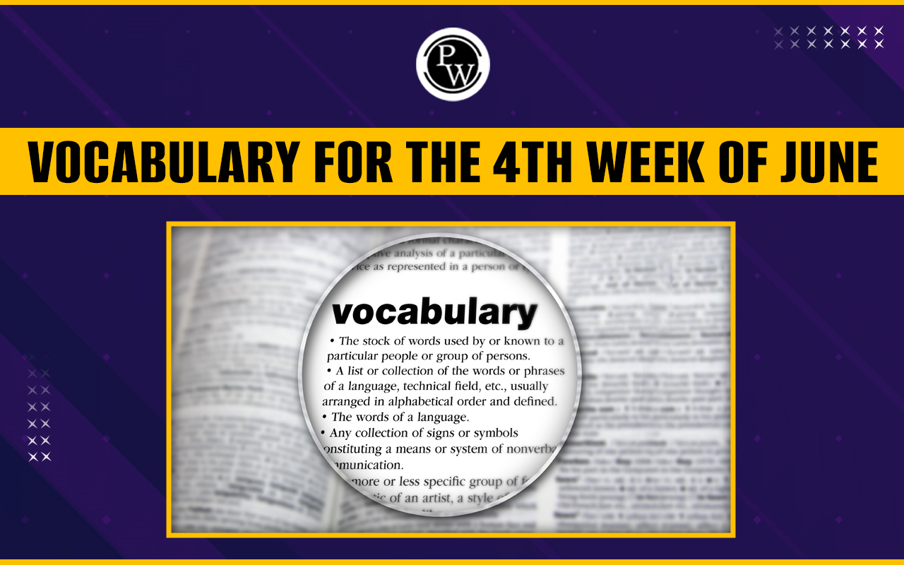 Vocabulary For the 4th Week of June