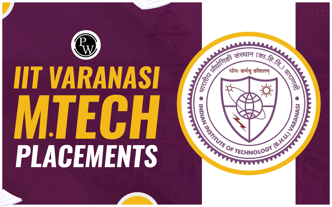 IIT Varanasi M.Tech Placements