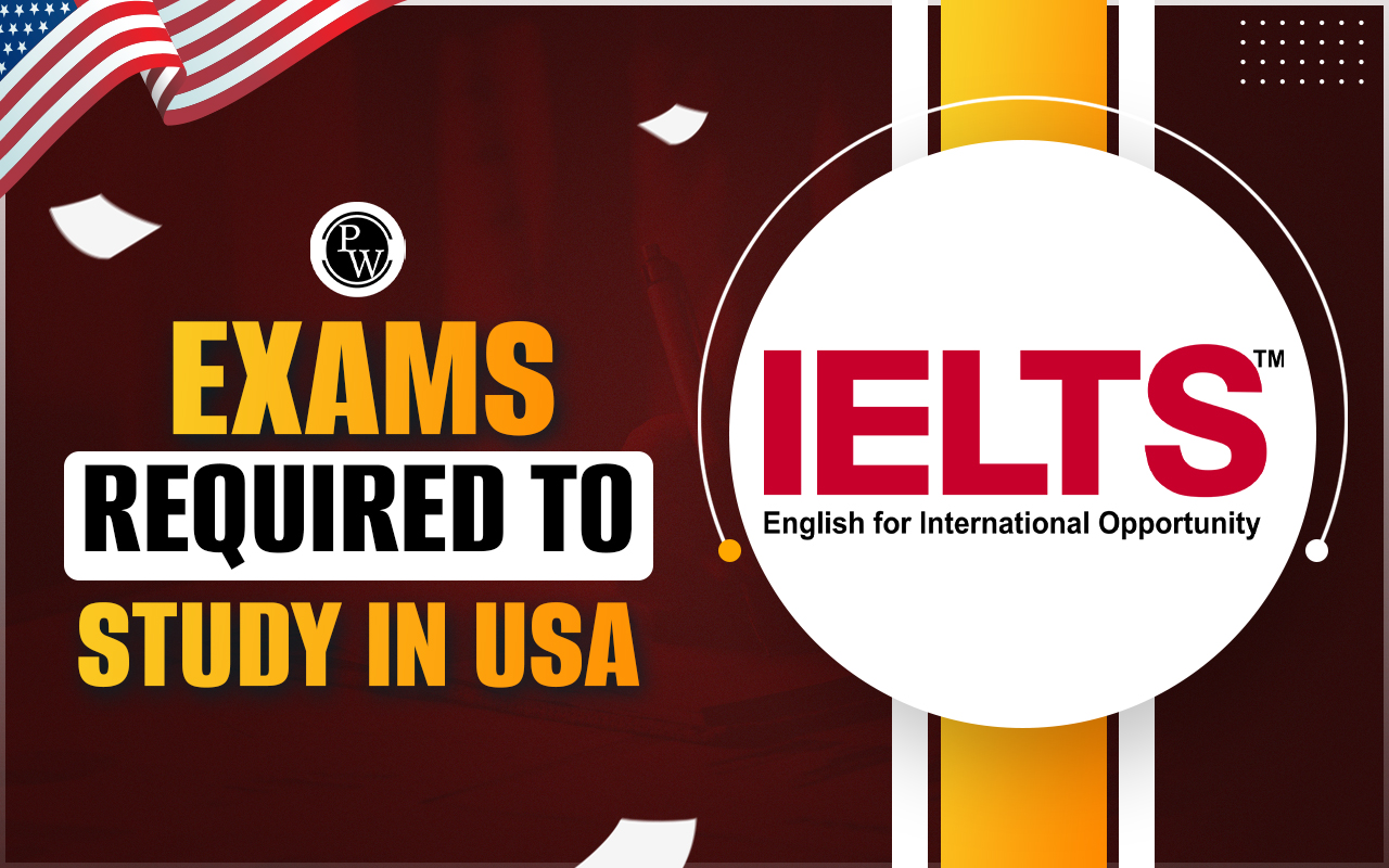 Exams Required to Study in USA