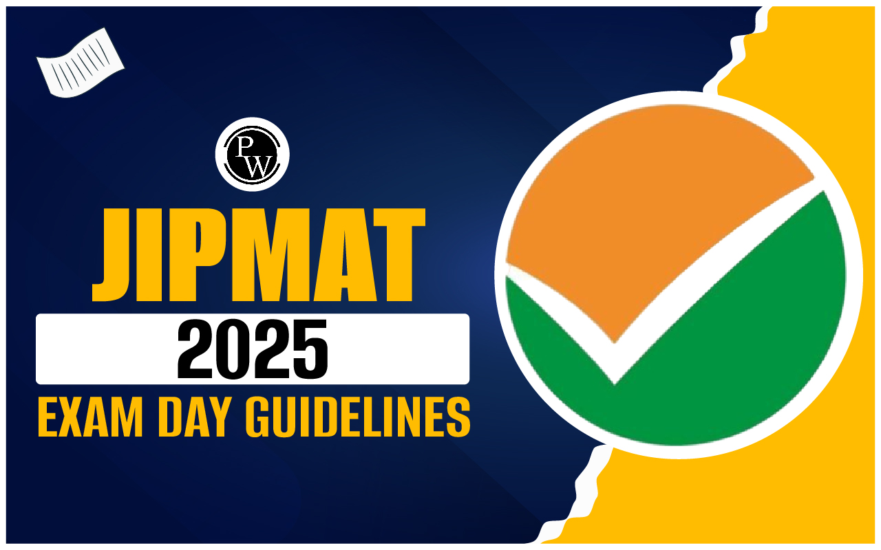 JIPMAT 2025 Exam Day Guidelines