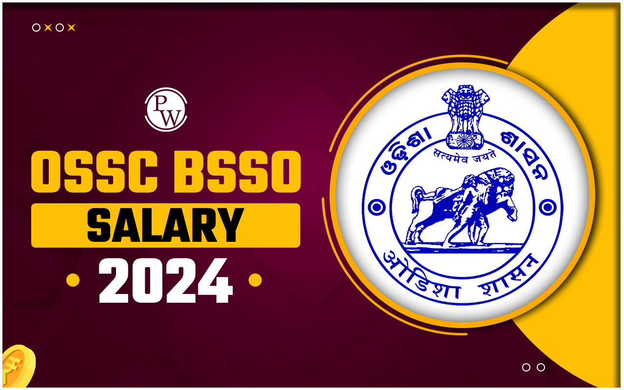 OSSC BSSO Salary 2024