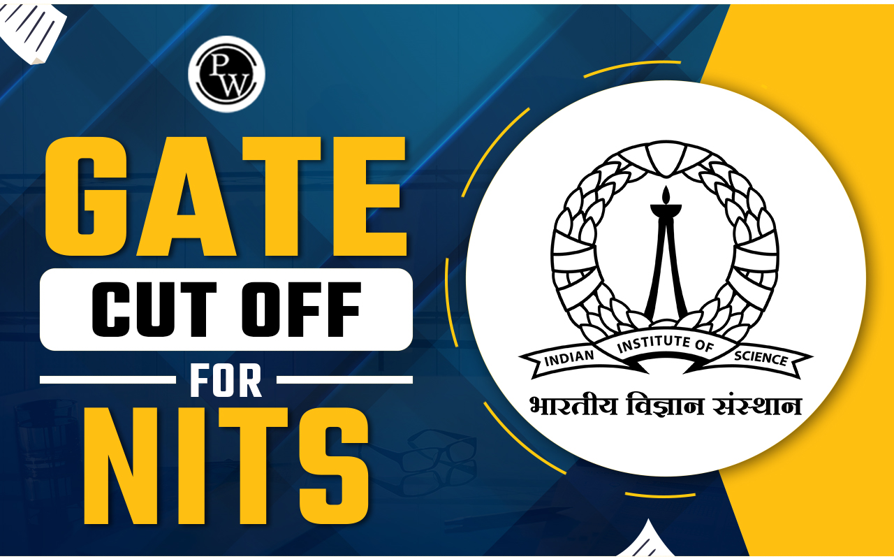 GATE Cut Off for NITs