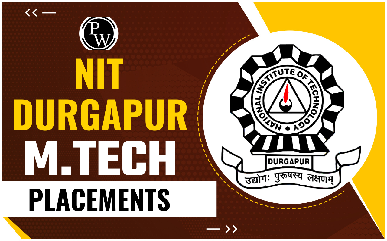 NIT Durgapur M.Tech Placements