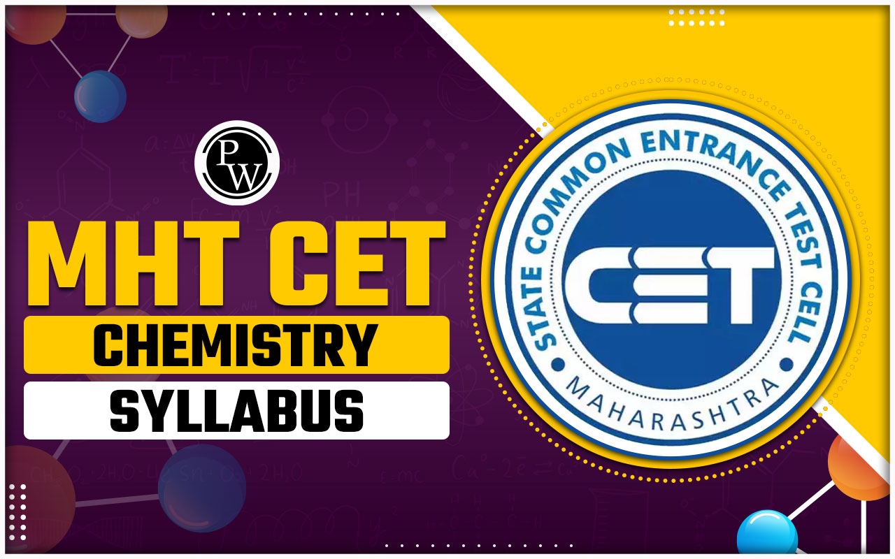 MHT CET Chemistry Syllabus 2024
