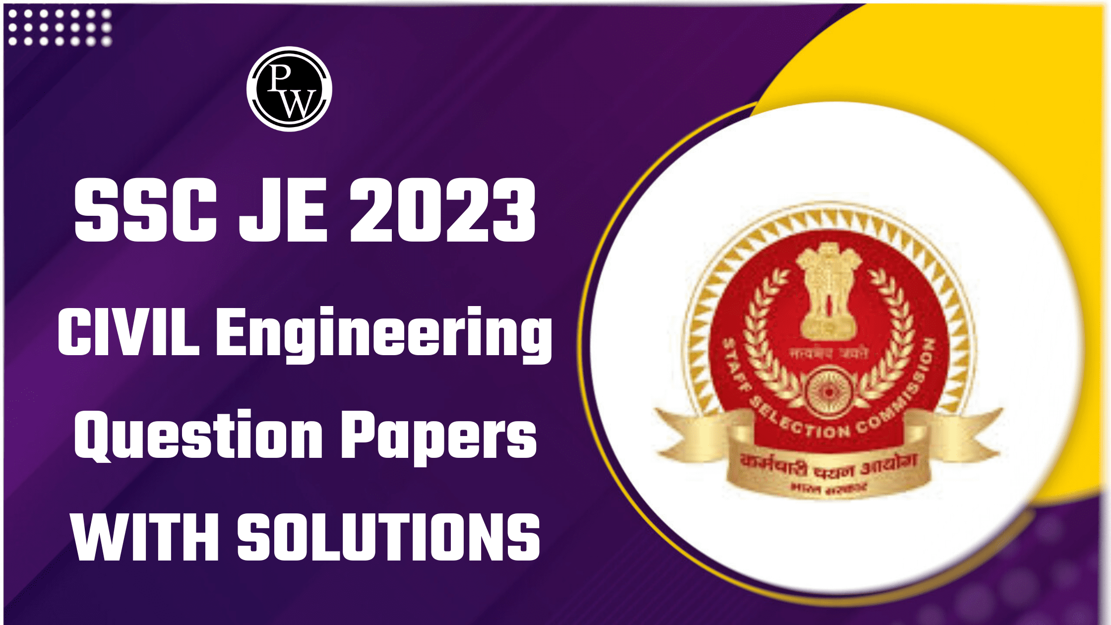 SSC JE 2023 Civil Engineering Question Papers with Solutions