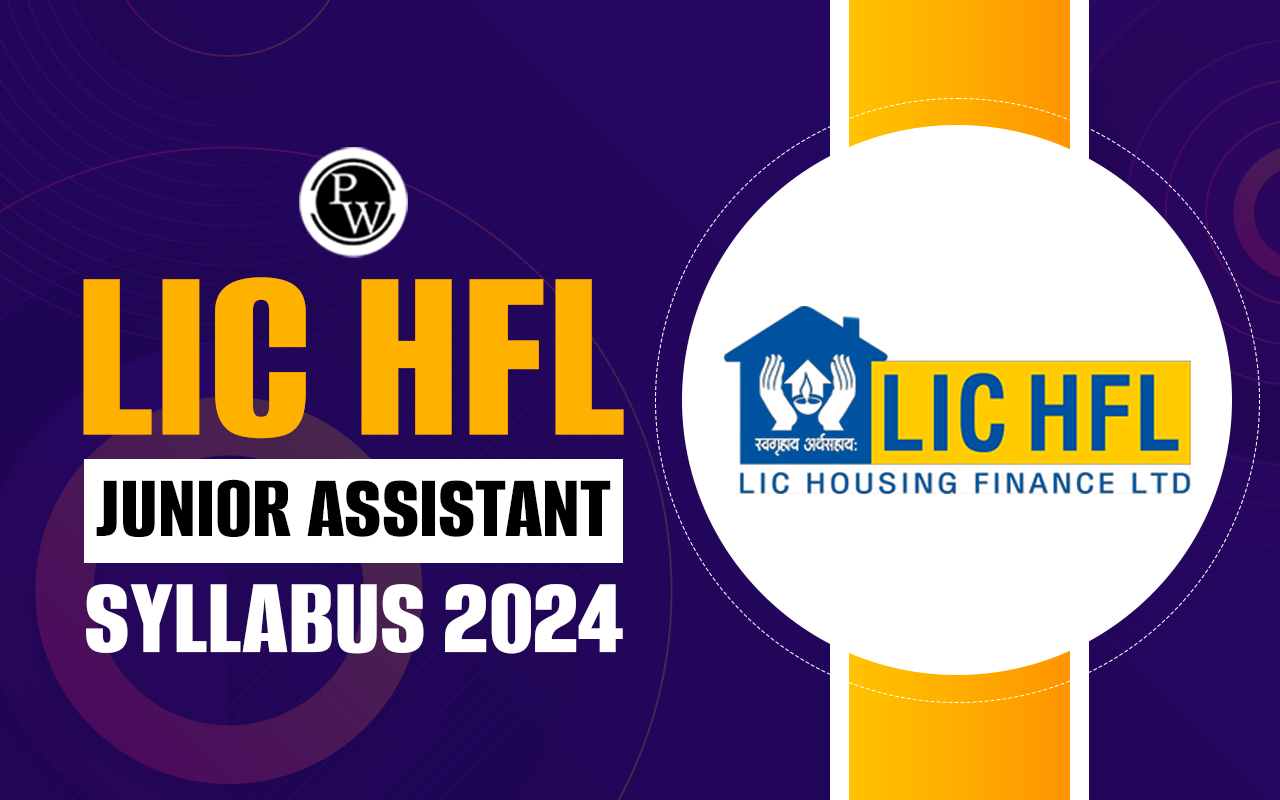 LIC HFL Junior Assistant Syllabus