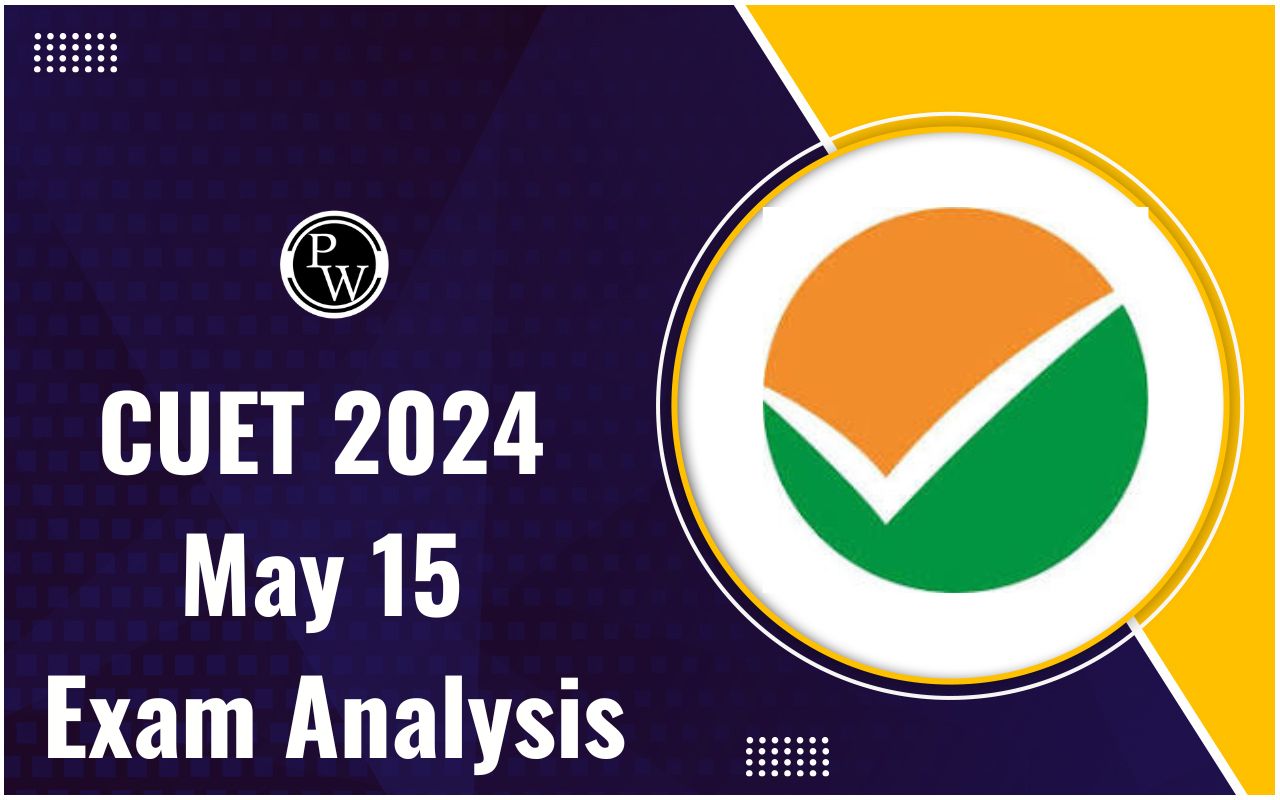 CUET 2024 May 15 Exam Analysis