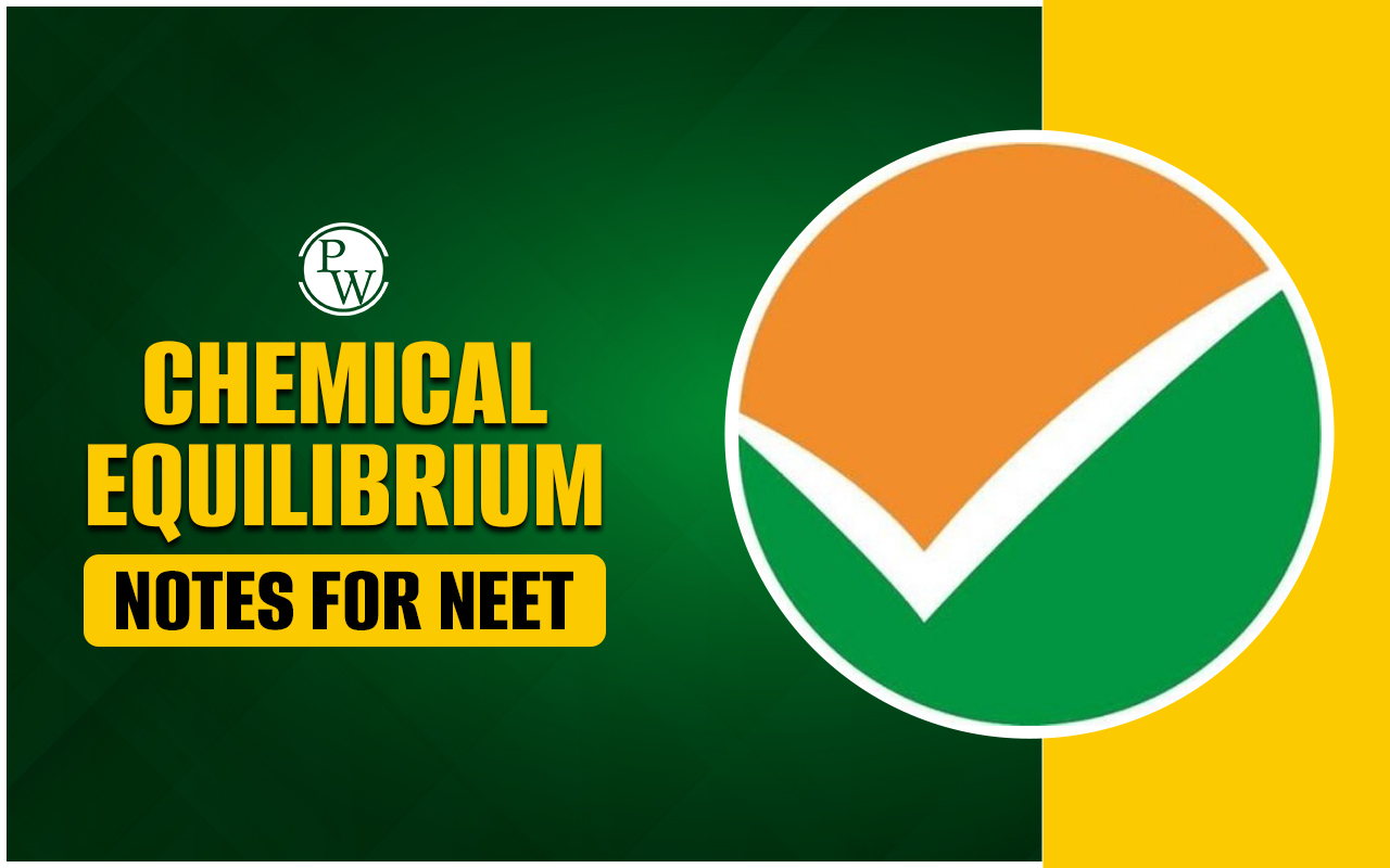 Chemical Equilibrium NEET Notes PDF, Definition, Weightage