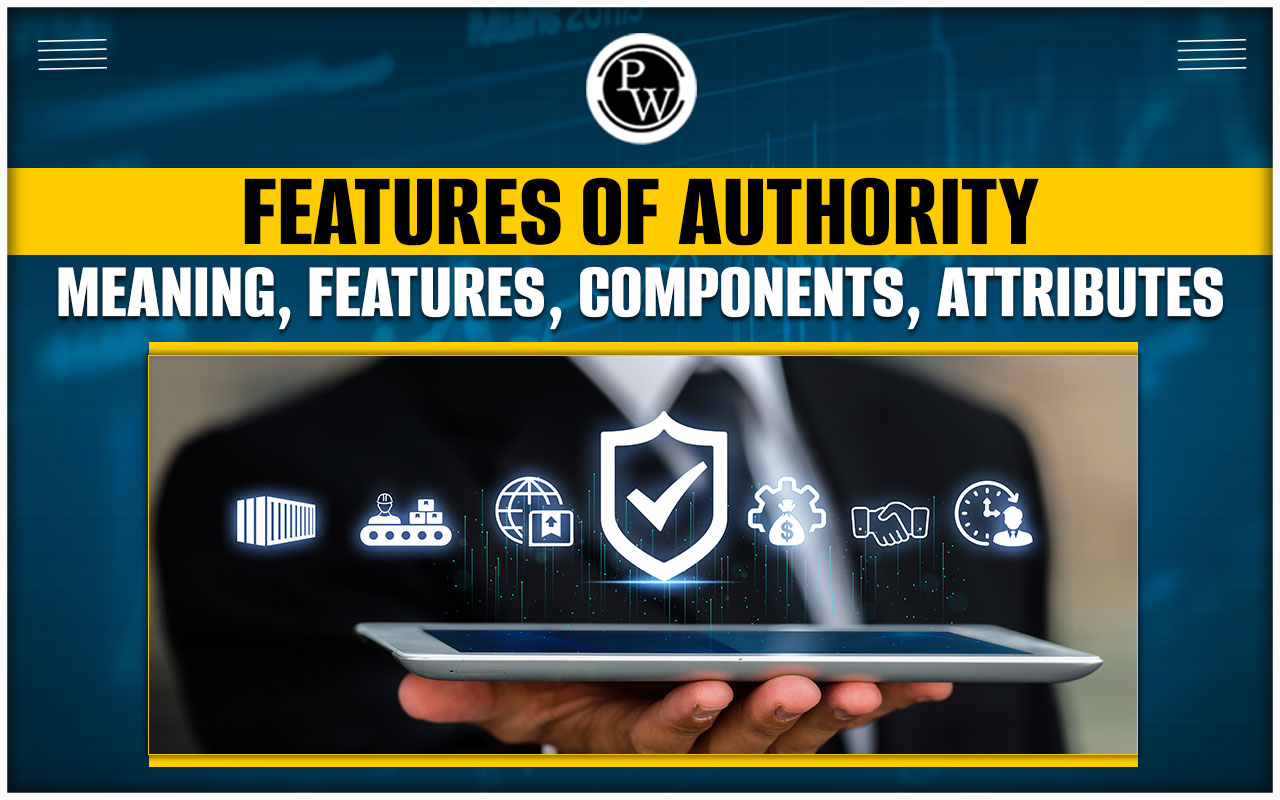 Features of Authority