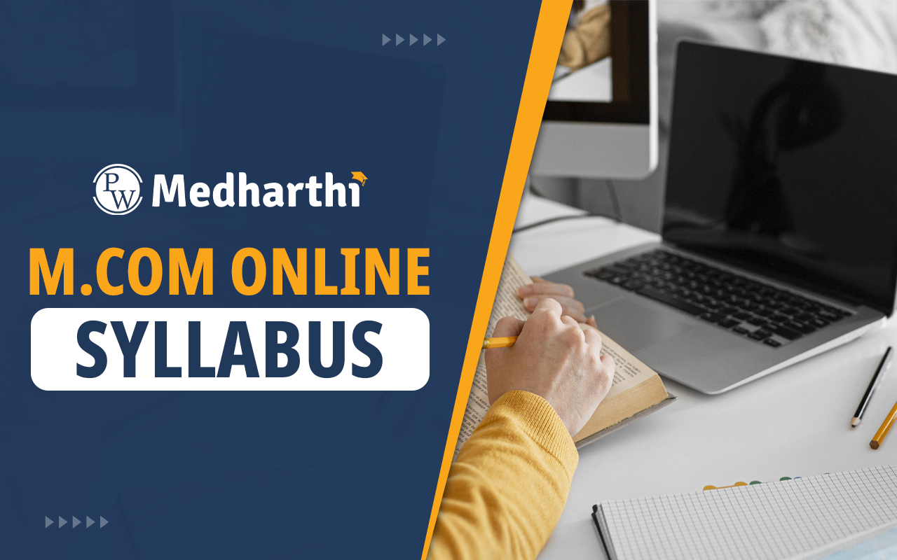 M.Com Online Syllabus: Know In Detail