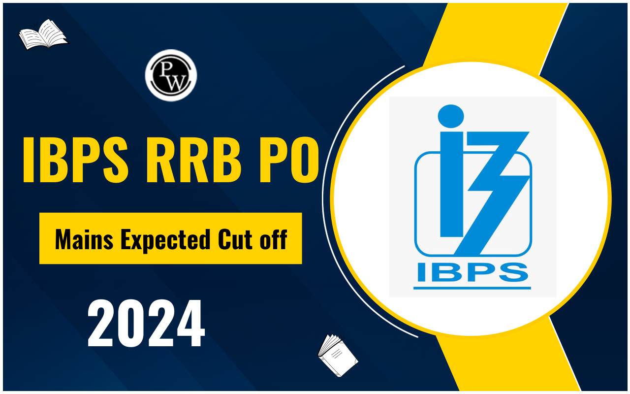 IBPS RRB PO Mains Expected Cut Off 2024
