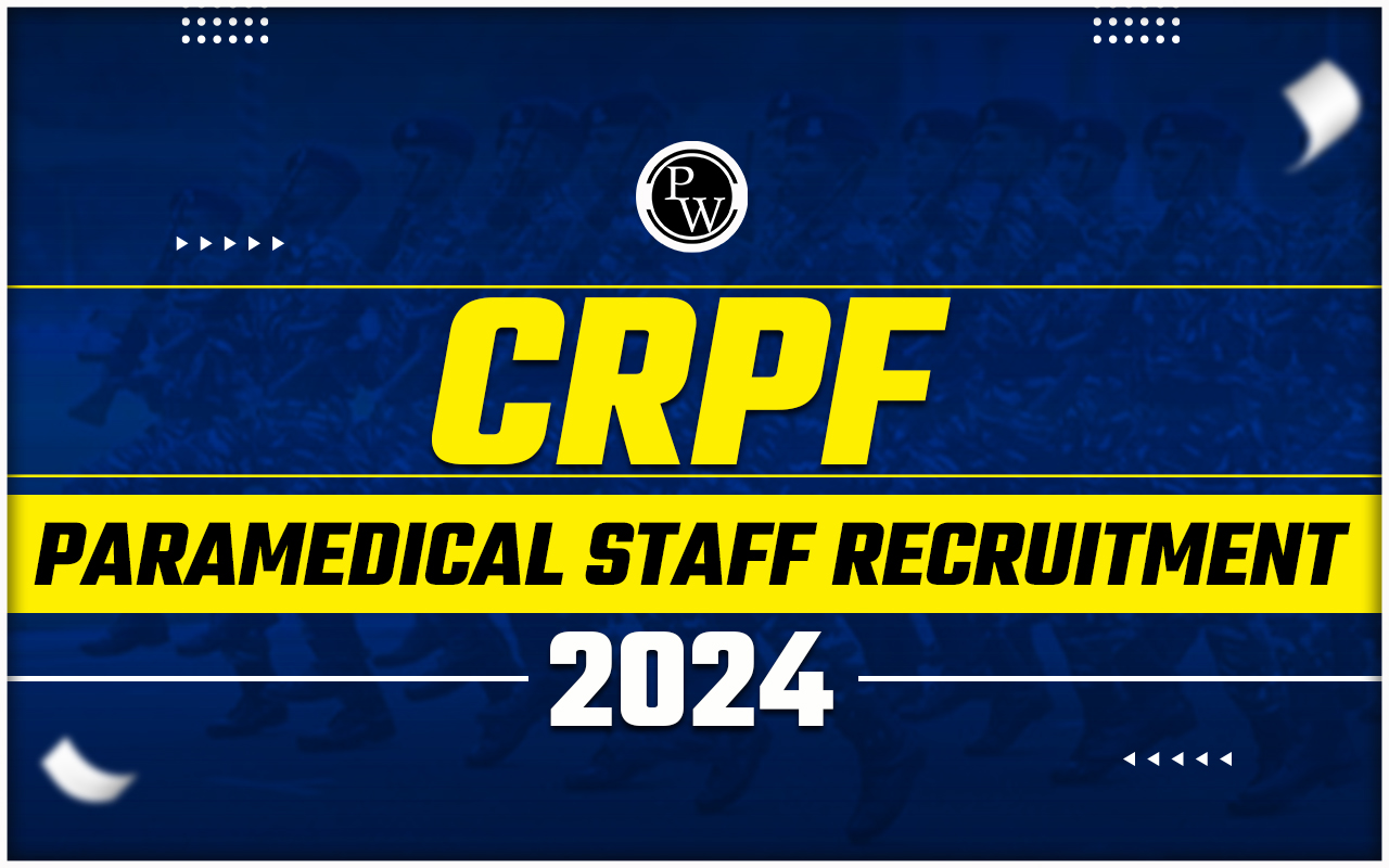 CRPF Paramedical Staff Recruitment 2024