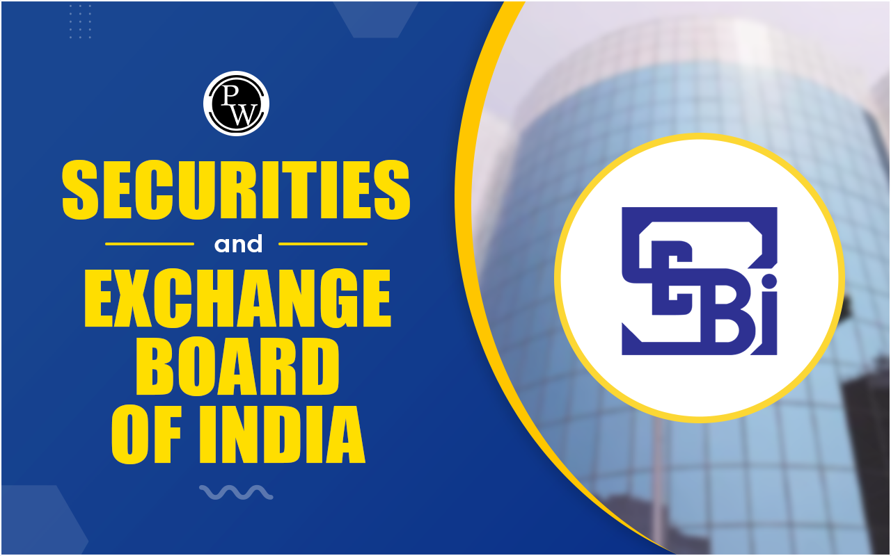 Securities and Exchange Board of India Functions, Process And Powers