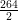 \frac { 264 }{ 2 }