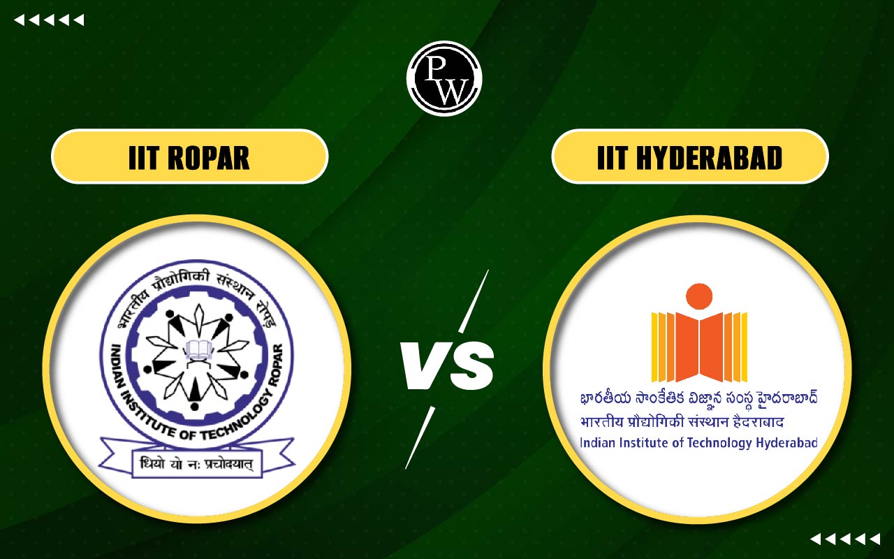 IIT Ropar vs IIT Hyderabad