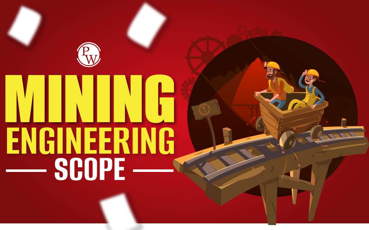 Mining Engineering Scope