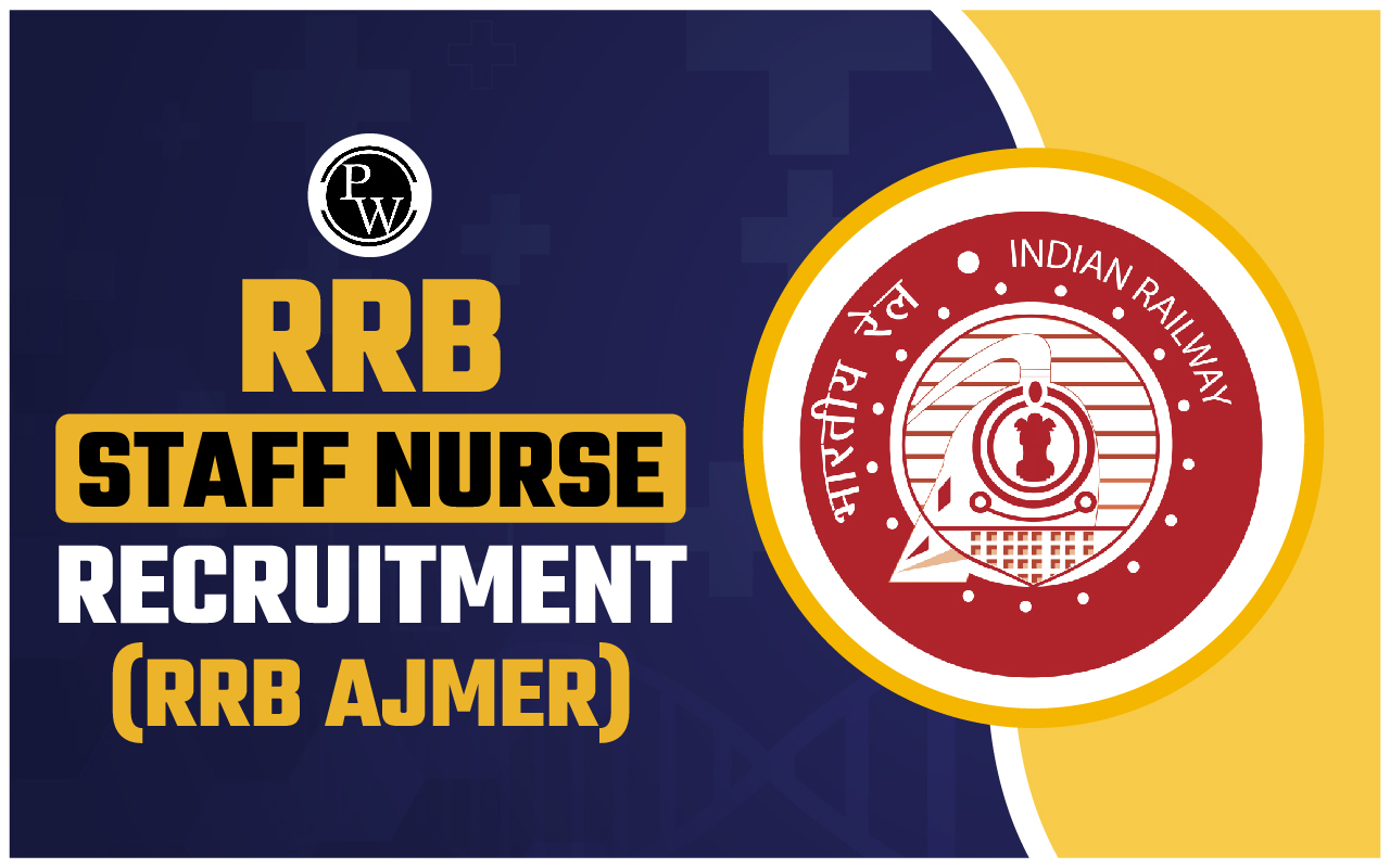 RRB Staff Nurse Recruitment (RRB Ajmer)