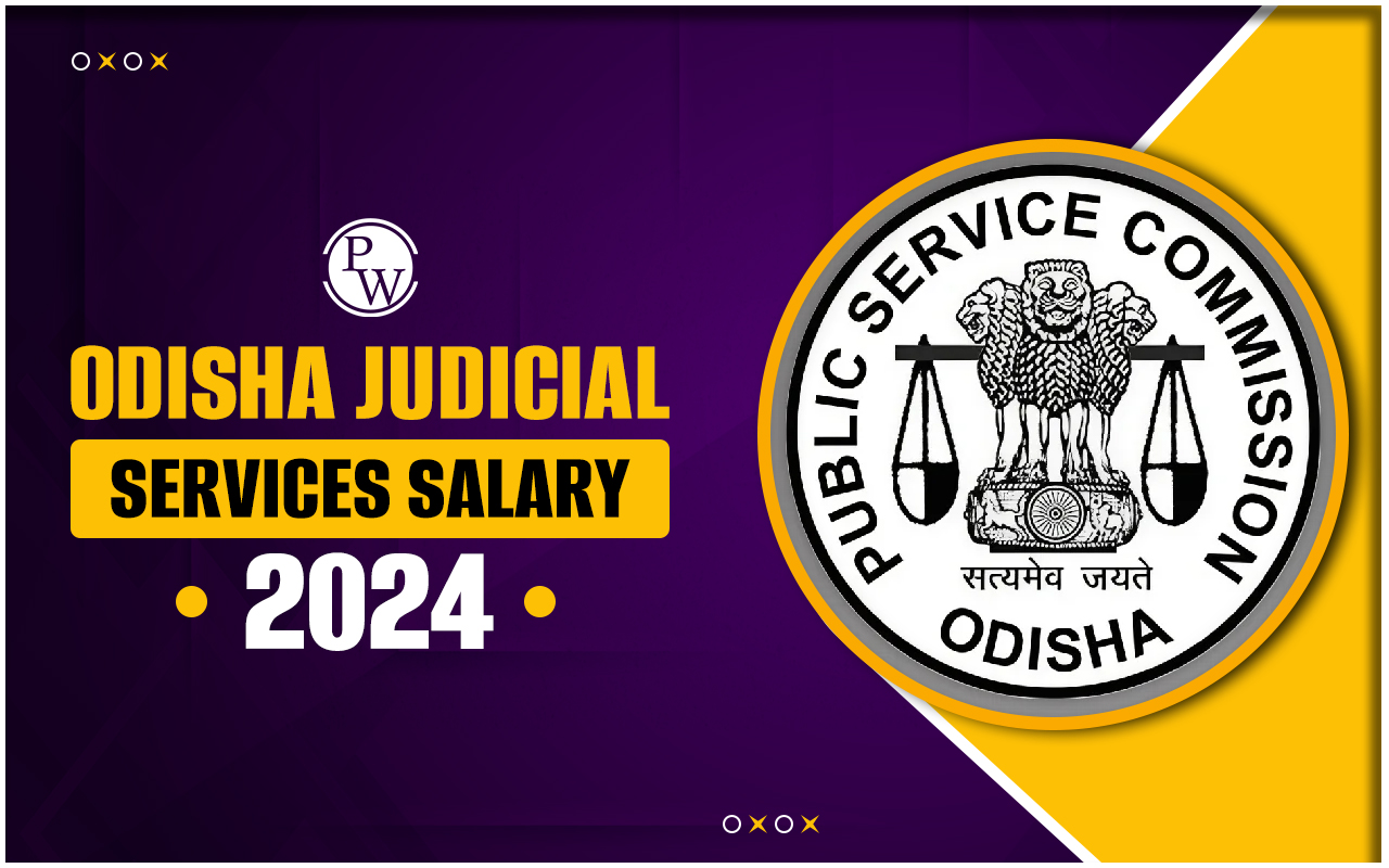 Odisha Judicial Services Salary 2024