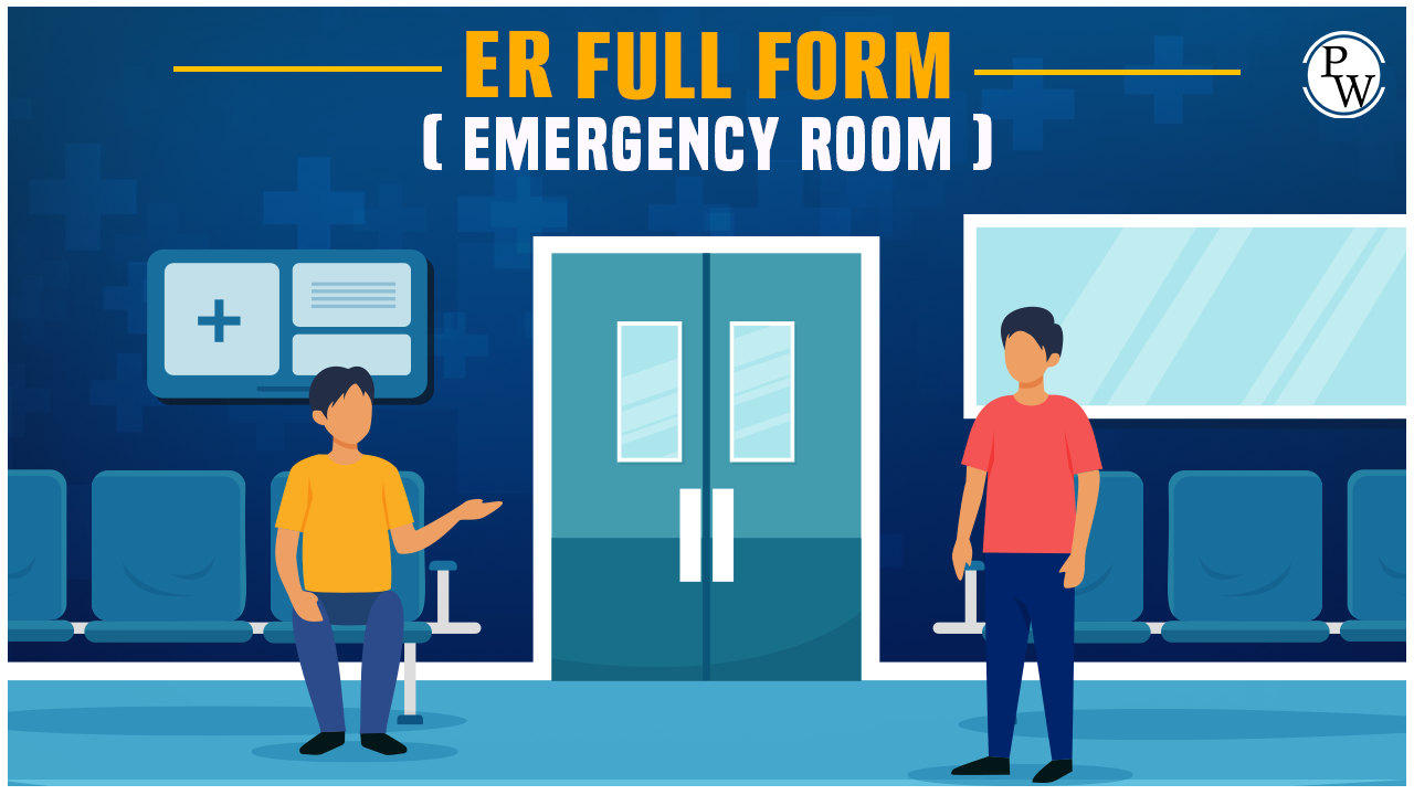 ER Full Form
