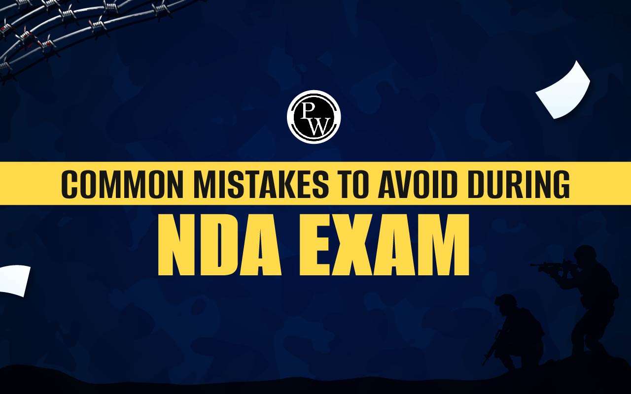 Common Mistakes To Avoid During NDA Exam