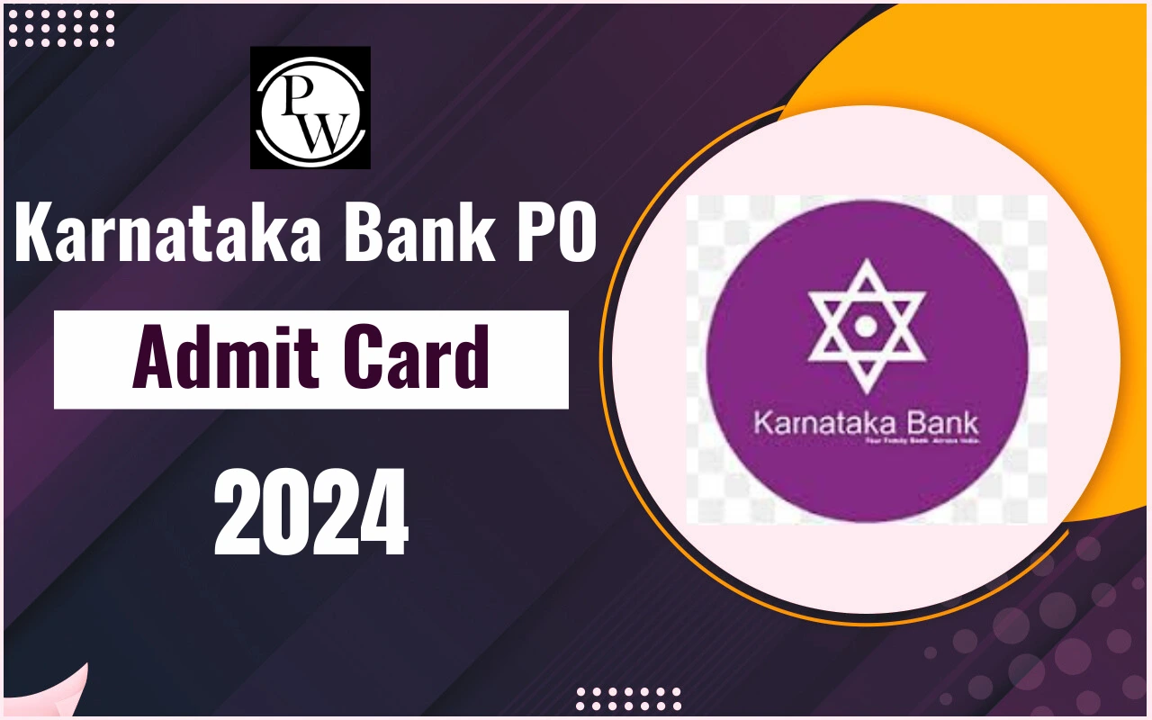 Karnataka Bank PO Admit Card 2024