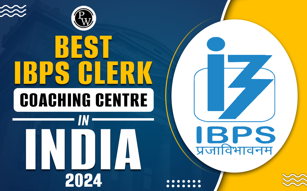 Best IBPS Clerk Coaching Centre in India 2024