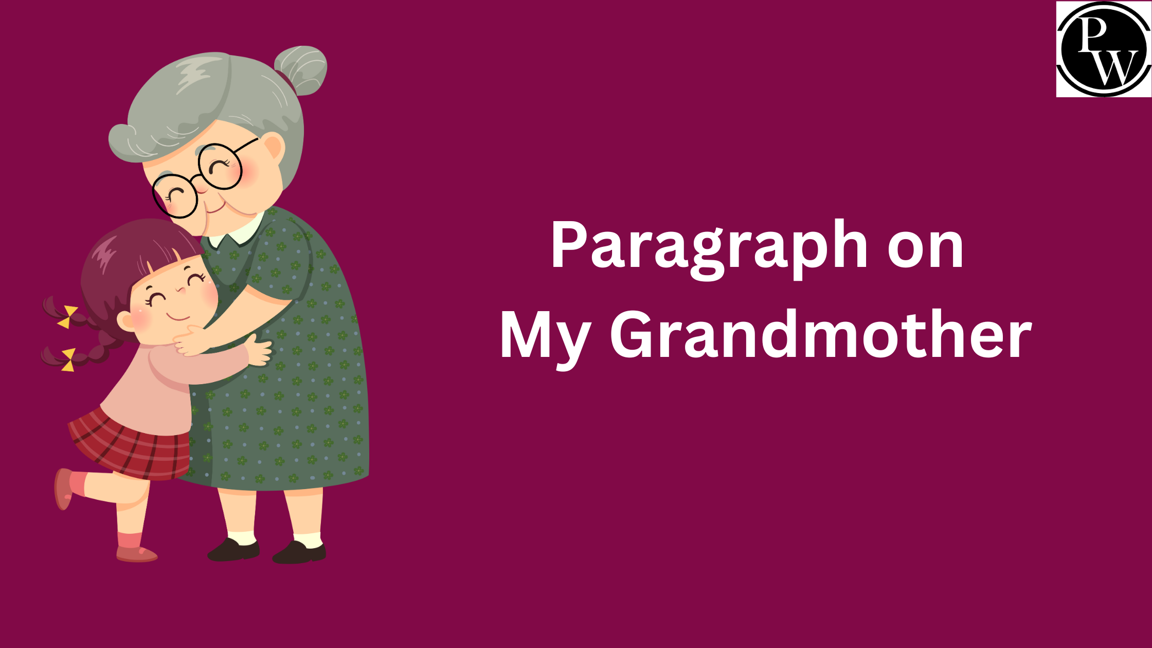 Paragraph On My Grandmother