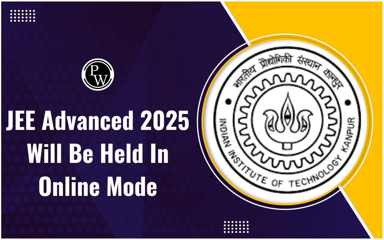 JEE Advanced 2025 Will Be Held in Online Mode