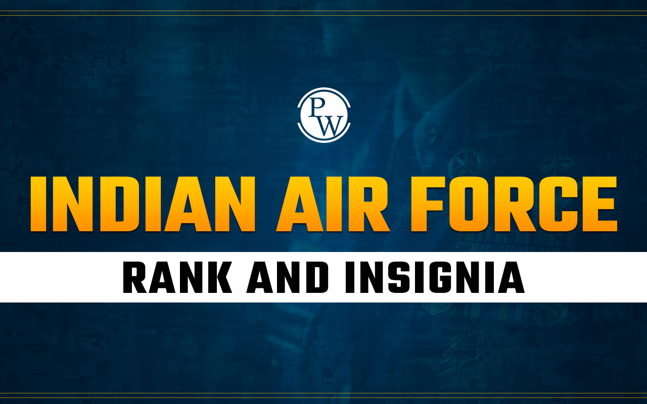 Indian Air Force Rank and Insignia