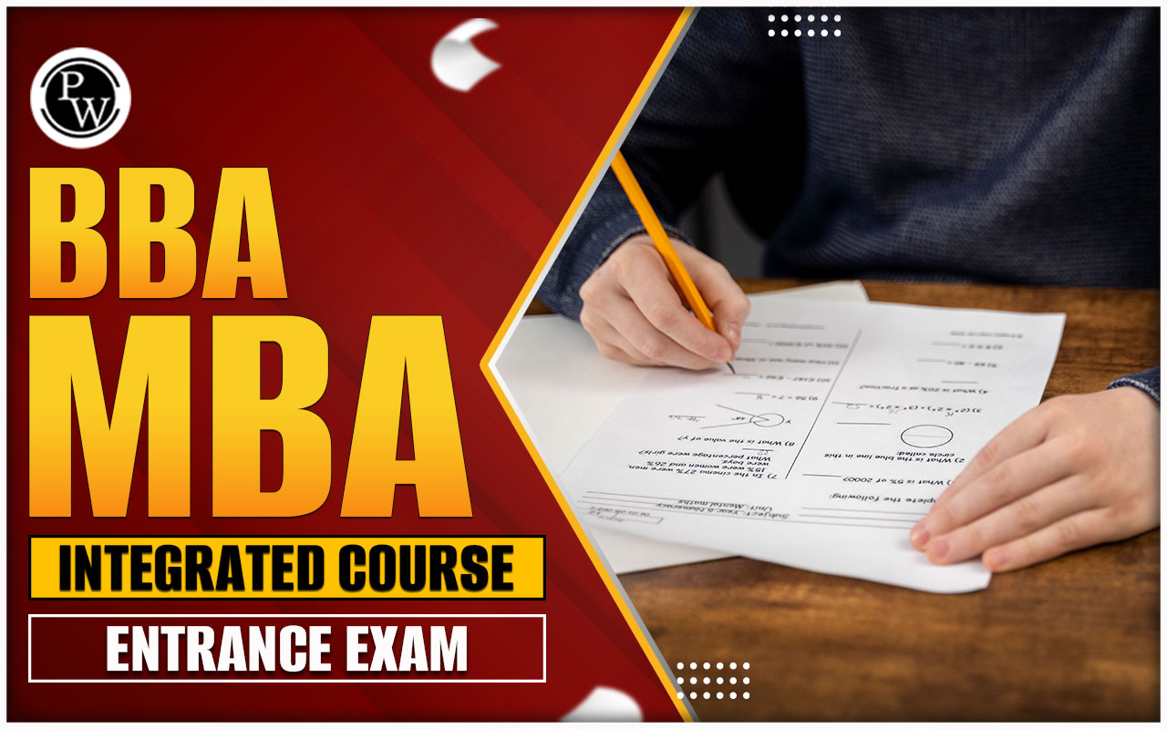 BBA MBA Integrated Course Entrance Exam, Check Out Eligibility Criteria, Syllabus and Selection Process