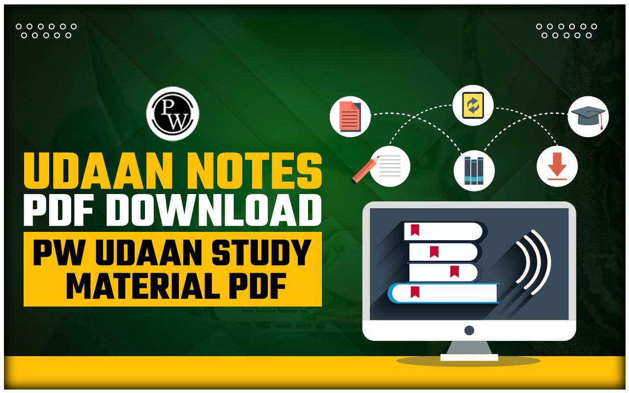 UDAAN Notes