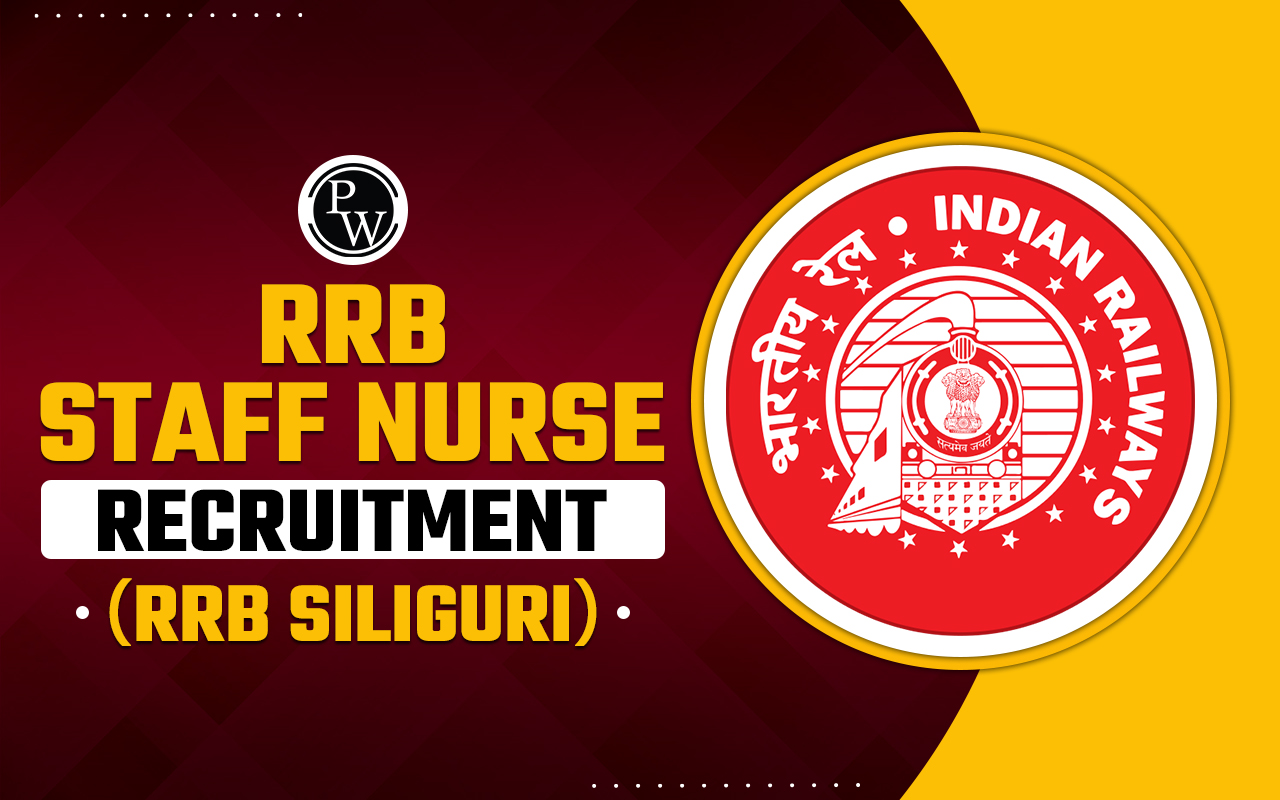 RRB Staff Nurse Recruitment (RRB Siliguri)