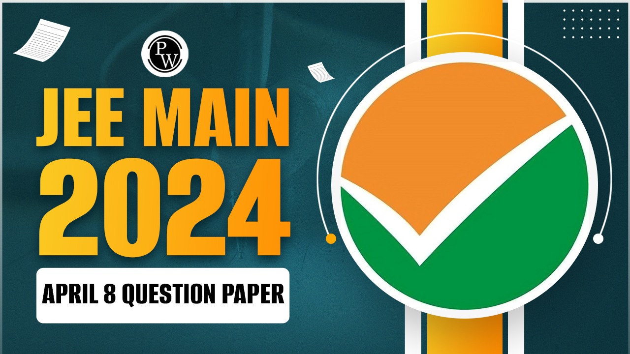 JEE Main 2024 April 8 Question Paper