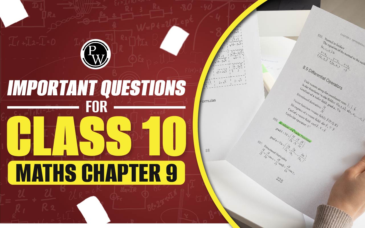Important Questions for Class 10 Maths Chapter 9