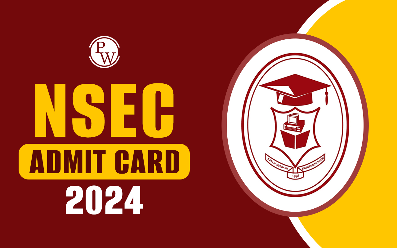 NSEC Admit Card 2024 Out, Direct Download Link