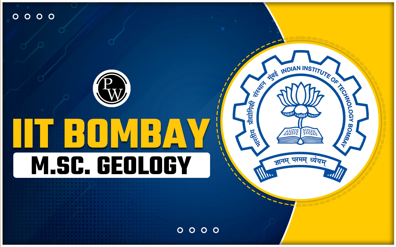 IIT Bombay M.Sc. Geology Admission 2024